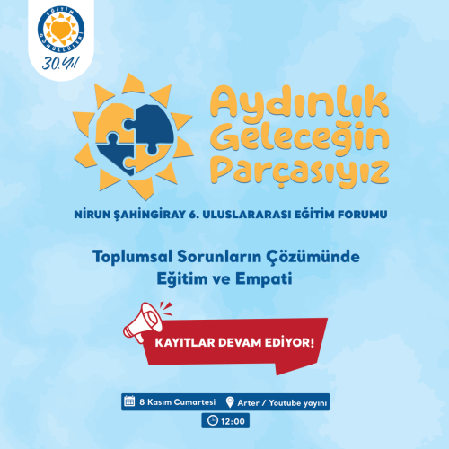 Nirun Şahingiray 6. Uluslararası Eğitim Forumu'na Kayıt Ol! içerik görseli.